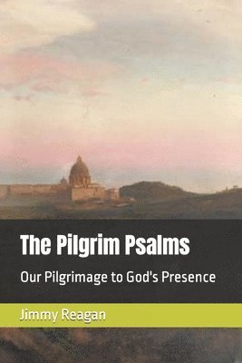 The Pilgrim Psalms 1