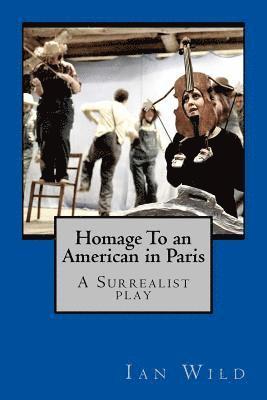 bokomslag Homage To an American in Paris: A
