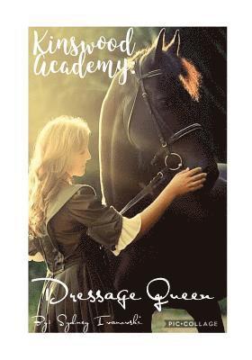 bokomslag Kinswood Academy: Dressage Queen