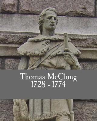 Thomas McClung 1728-1774 1