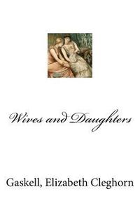 bokomslag Wives and Daughters