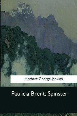 Patricia Brent, Spinster 1