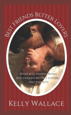 Best Friends Better Lovers 1