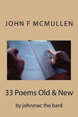 33 Poems Old And New 1