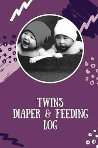 bokomslag Twins Diaper & Feeding Log