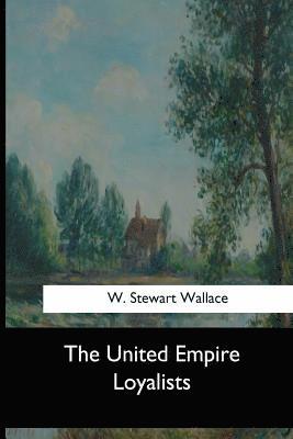 The United Empire Loyalists 1