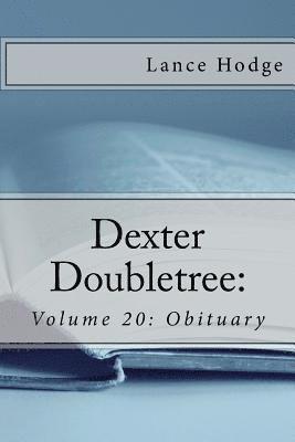 bokomslag Dexter Doubletree: Obituary