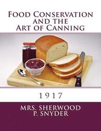 bokomslag Food Conservation and the Art of Canning