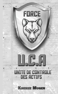 bokomslag U.C.a - Unité de Contrôle Des Actifs