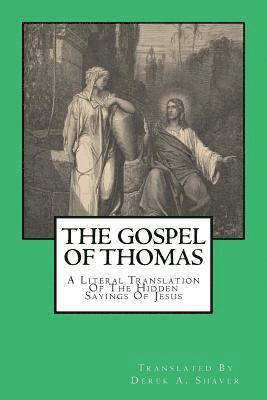 Derek A Shaver, Derek A. Shaver - Gospel Of Thomas, Häftad