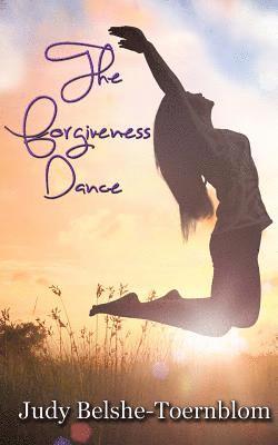 The Forgiveness Dance 1