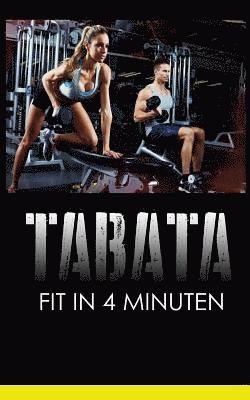 Tabata: Fit in 4 Minuten