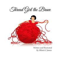 bokomslag Thread Girl the Brave