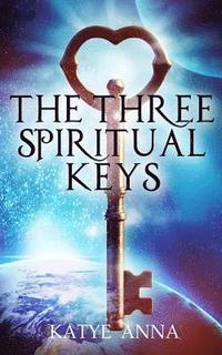 bokomslag The Three Spiritual Keys