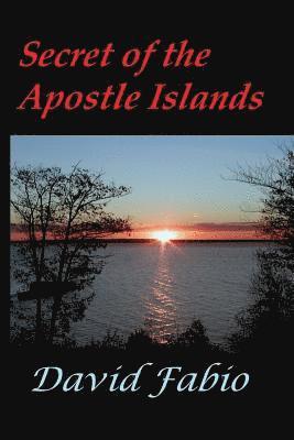 Secret of the Apostle Islands 1