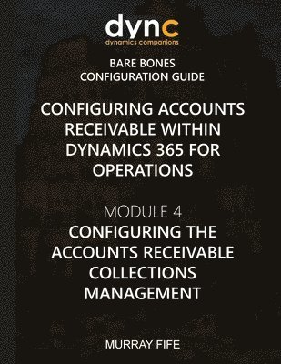 bokomslag Configuring Accounts Receivable within Dynamics 365 for Operations
