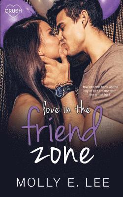 Molly E. Lee - Love in the Friend Zone, Häftad