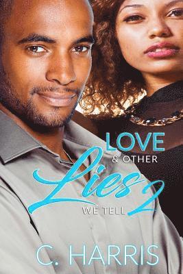 Love & Other Lies We Tell 2 1