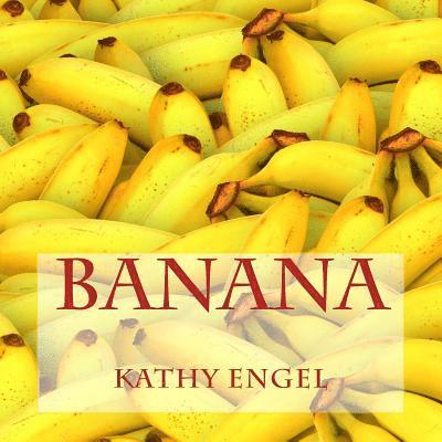 Kathy Engel - Banana, Häftad