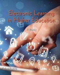 bokomslag Electronic Learning in Higher Education: A Reader