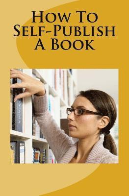 How to Self-Publish a Book 1