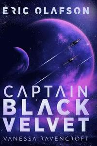 bokomslag Eric Olafson: Captain Black Velvet