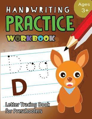 Handwriting Practice Workbook Age 3+: tracing letters and numbers for preschool, Language Arts & Reading For Kids Ages 3-5 1