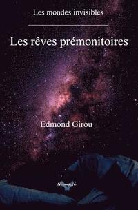 bokomslag Les Reves Premonitoires: Les Mondes Invisibles