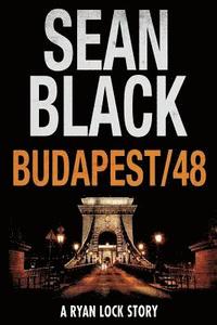 bokomslag Budapest/48: A Ryan Lock Story
