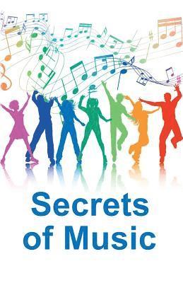 Secrets of Music: A collection of articles 1