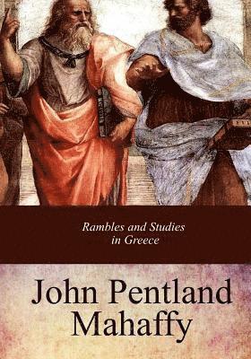 bokomslag Rambles and Studies in Greece