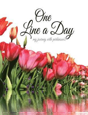 bokomslag One Line a Day: My Journey with Parkinson's