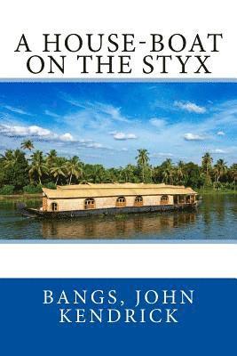 bokomslag A House-Boat on the Styx
