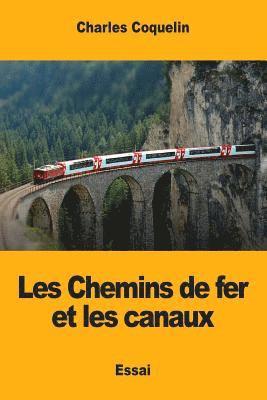 Les Chemins de fer et les canaux 1