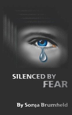 Silenced by Fear 1