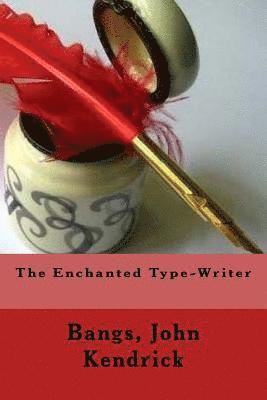 bokomslag The Enchanted Type-Writer