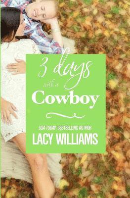 3 Days with a Cowboy 1