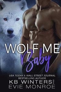 bokomslag Wolf Me Baby