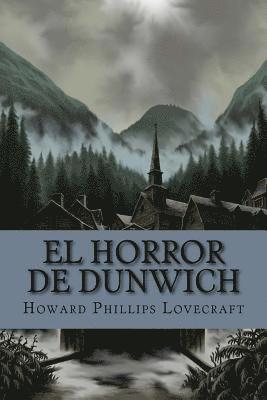 Howard Phillips Lovecraft - El horror de Dunwich, Häftad