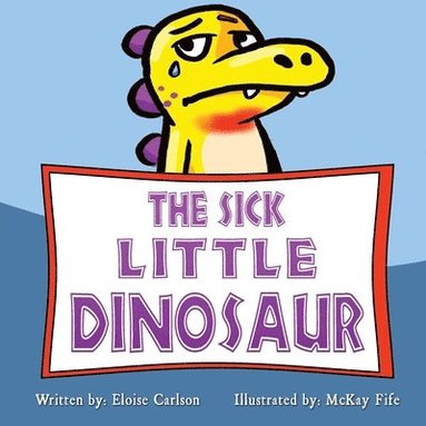 bokomslag The Sick Little Dinosaur