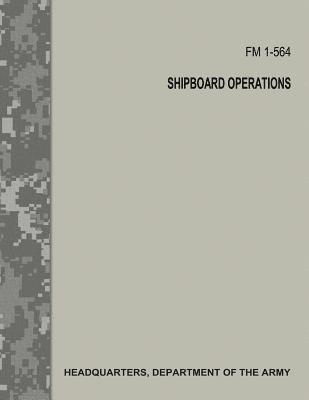 bokomslag Shipboard Operations (FM 1-564)
