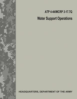 Water Support Operations (ATP 4-44 / MCRP 3-17.7Q / FM 10-52) 1