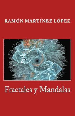 bokomslag Fractales y mandalas