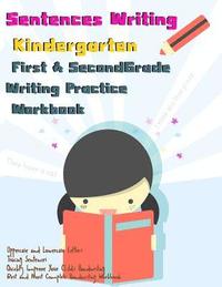 bokomslag Sentences Writing: Kindergarten: First & Second Grade Writing Practice Workbook: (85 Pages,320 Sentences)