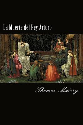 bokomslag La Muerte del Rey Arturo (Spanish) Edition
