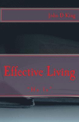 Effective Living: He Is 1