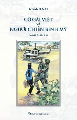 bokomslag Co Gai Viet Va Nguoi Chien Binh My