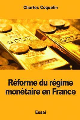 bokomslag Réforme du régime monétaire en France