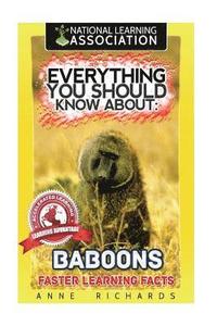 bokomslag Everything You Should Know About: Baboons