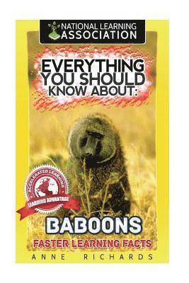 Everything You Should Know About: Baboons 1